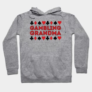 Gambling Grandma Hoodie